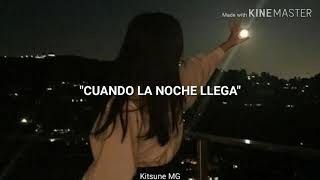 Vázquez Sounds | &quot;Cuando la noche llega&quot; | Letra