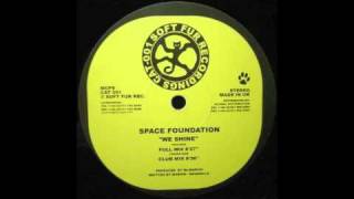 Space Foundation (We Shine  Club Mix)