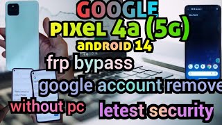 Google pixel 4a (5g) frp bypass | google account remove | letest security 14 @swafawafa