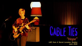 Cable Ties - Hope (2020) video