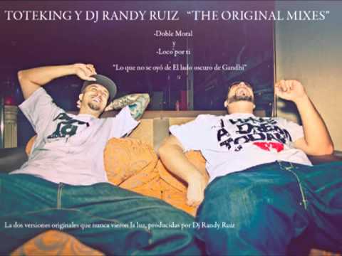 TOTEKING Y DJ RANDY RUIZ - DOBLE MORAL (ORIGINAL MIX)