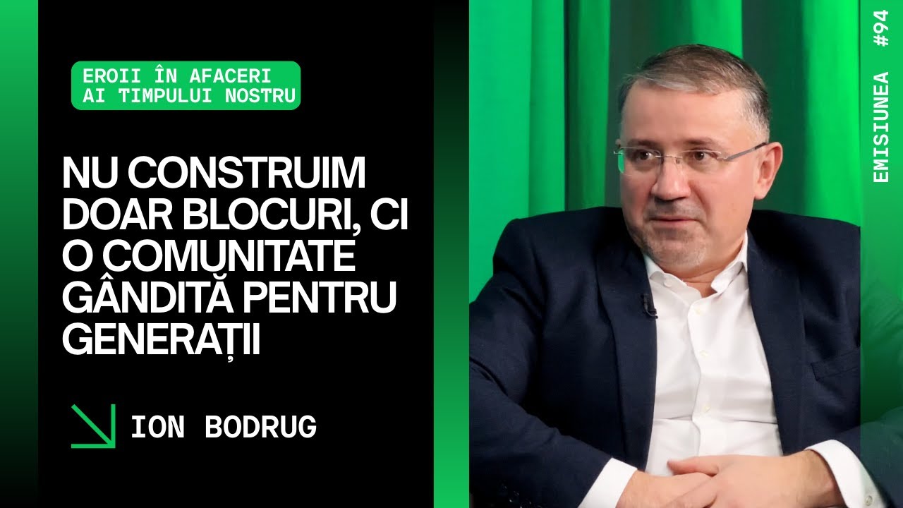 Emisiunea 94. Nu construim doar blocuri, ci o comunitate gândită pentru generații, Ion Bodrug