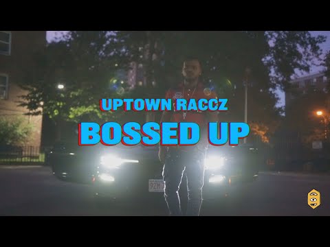 UpTown Raccz - Bossed Up Dir (@AddachyMedia) Official Music Video (Prod. Reuel StopPlaying)