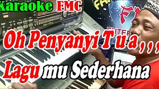 Download lagu Penyanyi Tua_Dut mix By Koes Plus | Versi Dut Mix Manual || KARAOKE KN7000 FMC mp3