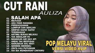 Download lagu CUT RANI AULIZA PLAYLIST SALAH APA | MUTIARA FULL PALING ENAK BUAT SANTAI mp3