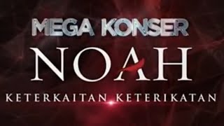 Download lagu NOAH - Mendekati Lugu (Mega Konser Keterkaitan Keterikatan 2019) (Video Edited with Lyric) mp3