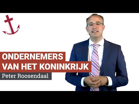 Ondernemers van het Koninkrijk - Ds. Peter Roosendaal - 06-09-2020