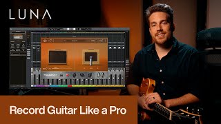Video thumbnail for 4 Essential Guitar Workflows in LUNA by Universal Audio