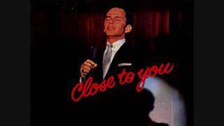 Close To You - Frank Sinatra (1957)