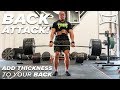 BACK ATTACK! | Build A Thick Back With This Workout!