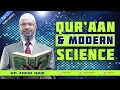 QURAN AND MODERN SCIENCE - LECTURE - DR ZAKIR NAIK