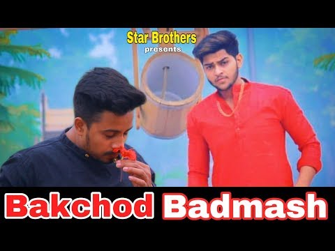 Bakchod Badmash | Funny Comedy Video | Star Brothers