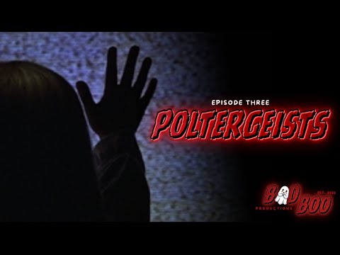 Poltergeists | Bad Boo Podcast | Ep:3