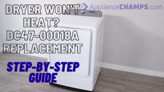 Samsung Dryer Not Drying — How to Replace Samsung Thermostat DC47-00018A and 35001092