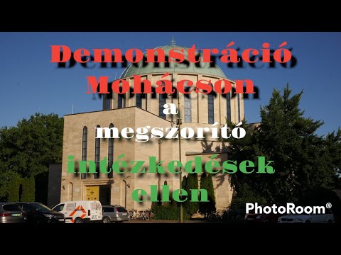 Demonstráció Mohácson a megszorítások ellen....2022.július.17.