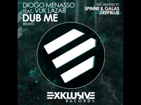 Diogo Menasso feat. Vuk Lazar - Dub Me (Official Release) TETA
