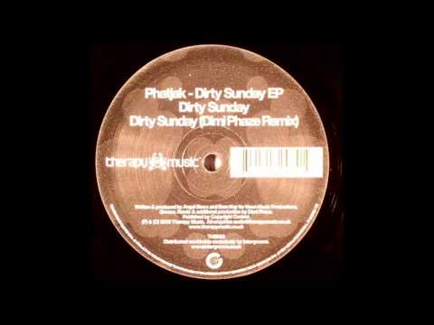 Phatjak - Dirty Sunday (Original Mix) [2005]
