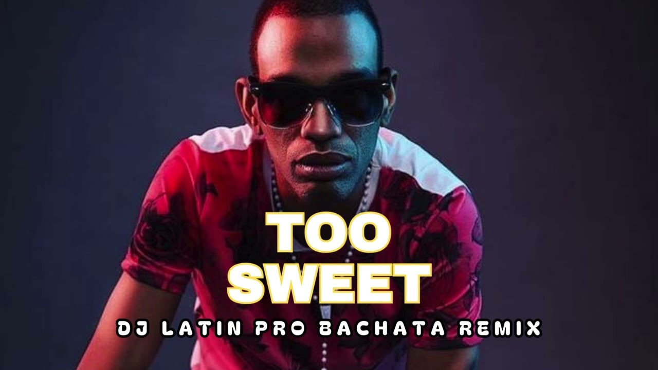 Hozier - Too Sweet (DJ Latin Pro Bachata Remix)