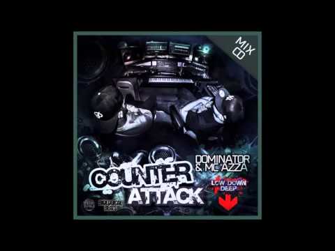Dominator & MC Azza - Counter Attack Studio Mix