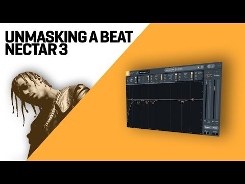 iZotope Nectar 3 Unmasking a Beat