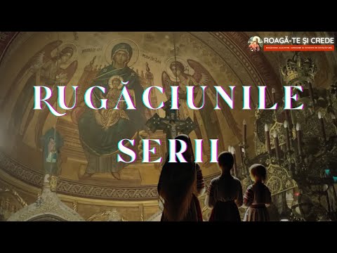 Rugăciunile serii | Rugăciunea de seară