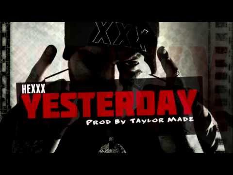 HEXXX - Yesterday | @HEXXX760