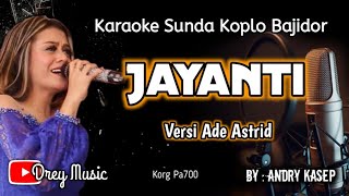 Download lagu Jayanti Karaoke/Sunda Koplo Bajidor/Ade Astrid/Tanpa Voca/@dreymusic6402 mp3 Download lagu Jayanti Karaoke/Sunda Koplo Bajidor/Ade Astrid/Tanpa Voca/@dreymusic6402 mp3