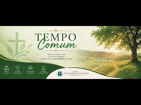 23º Domingo do Tempo Comum  | domingo- 19h - 06/09/2026