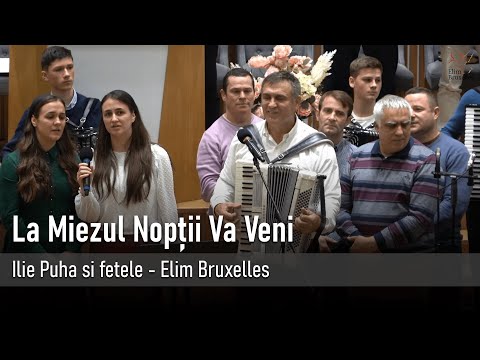 Ilie Puha | La Miezul Nopții Va Veni
