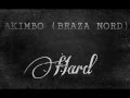 AKIMBO (BRAZA NORD) - Hard - 2014 