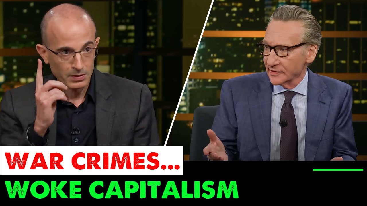 Bill Maher TAKES DOWN "WOKE CAPITALISM" with Yuval Noah Harari on Real Time