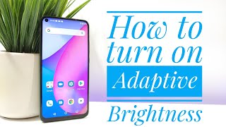 Umidigi Power 3 - How to turn on Adaptive Brightness
