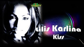 Download lagu LILIS KARLINA - KISS LYRICS mp3