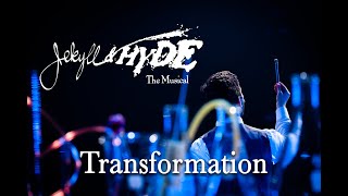 Jekyll &amp; Hyde Live- Transformation (2020)