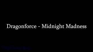 Dragonforce - Midnight Madness (lyrics)