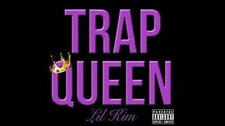 Trap Queen (Freestyle) By Lil Kim