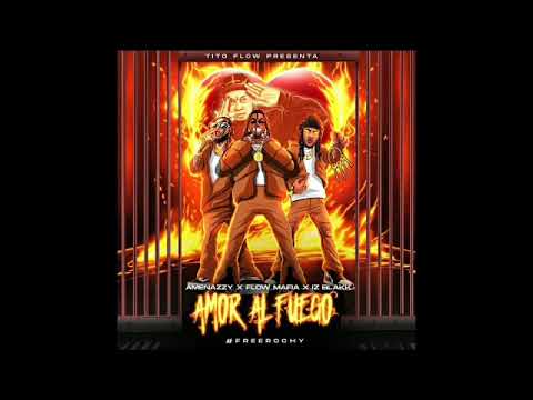 Amenazzy, Flow Mafia, Iz Blakk - Amor Al Fuego | Official Audio