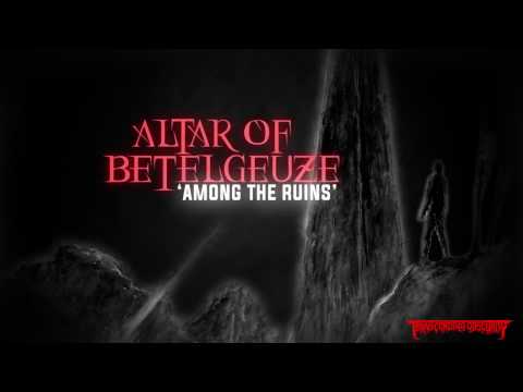 ALTAR OF BETELGEUZE (Finland) - Among the Ruins (Stoner Death Metal)