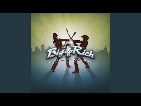 Eternity - Big & Rich