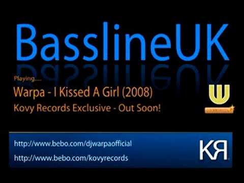 Warpa - I Kissed A Girl (Katy Perry Bassline Remix)
