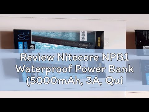Review Nitecore NPB1 Waterproof Power Bank (5000mAh, 3A, Quick Charger USB 3.0)