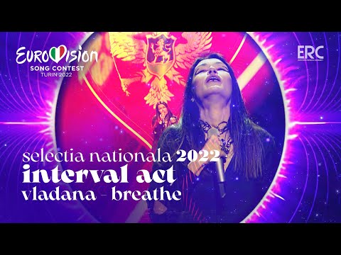 Vladana - Breathe - Montenegro 🇲🇪 - Interval Act - Selecția Națională 2022