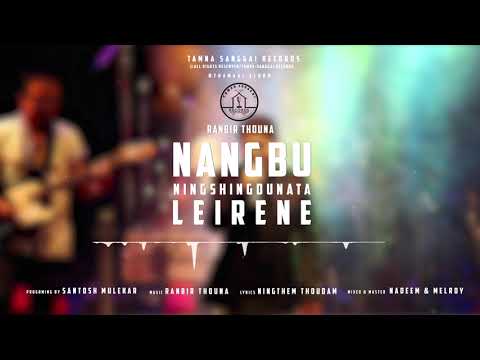 NANGBU NINGSHINGDUNATA LEIRENE || RANBIR THOUNA