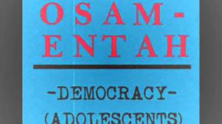 Osamentah  -democracy- ( adolescents )