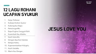 Download lagu Lagu Saat Teduh Ucapan Syukur mp3 Download lagu Lagu Saat Teduh Ucapan Syukur mp3