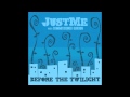 JustMe - Before the Twilight (Take 5 mix by DJ Aslan)