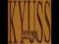 KYUSS- Son of a Bitch