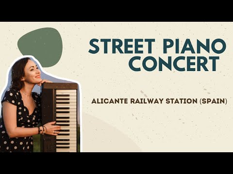 I played my songs on street piano (live at  Alicante railway station, Spain)