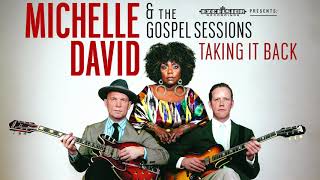 Michelle David & The Gospel Sessions - Taking It Back video