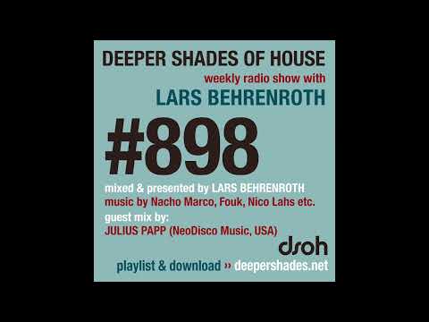 Deeper Shades of House #898 | Guest Mix: JULIUS PAPP (NeoDisco Music, USA)
